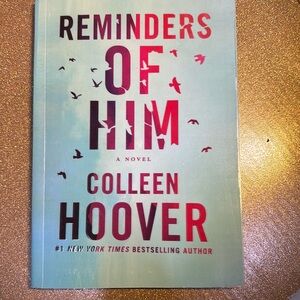 Reminders of him by Coleen Hoover